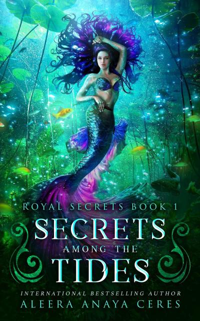 Secrets Among the Tides (Royal Secrets, #1)