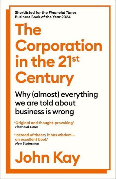 The Corporation in the Twenty-First Century