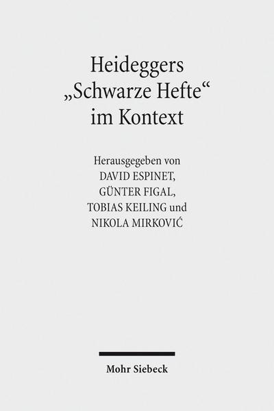 Heideggers ’Schwarze Hefte’ im Kontext