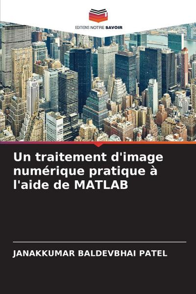 Un traitement d’image numérique pratique à l’aide de MATLAB
