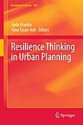 Resilience Thinking in Urban Planning