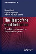 The Heart of the Good Institution