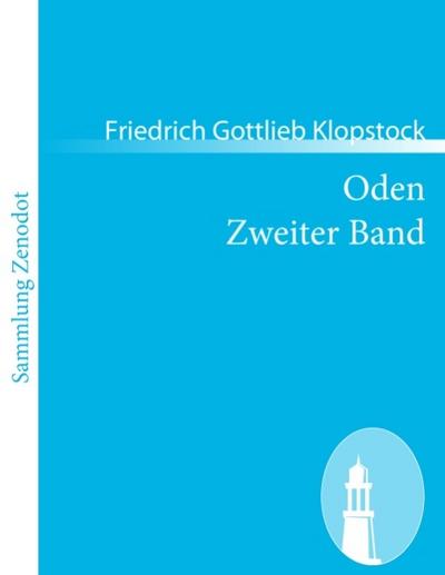 Oden Zweiter Band - Friedrich Gottlieb Klopstock
