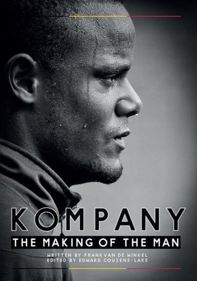 Kompany - The Making Of the Man