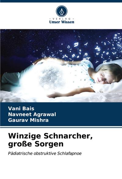 Winzige Schnarcher, große Sorgen