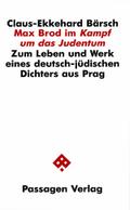 Max Brod im ’Kampf um das Judentum’
