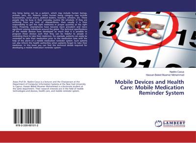 Mobile Devices and Health Care: Mobile Medication Reminder System