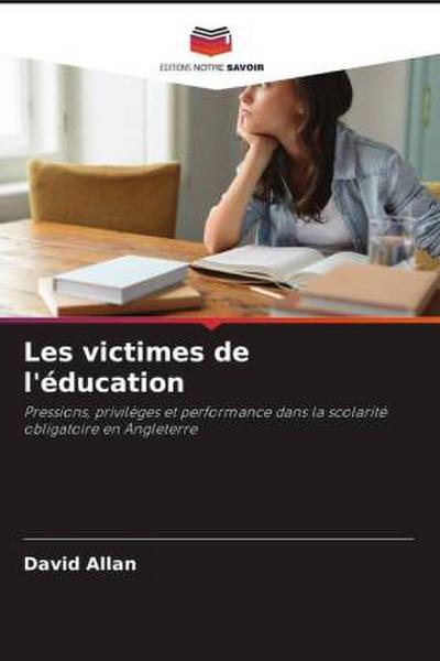 Les victimes de l’éducation