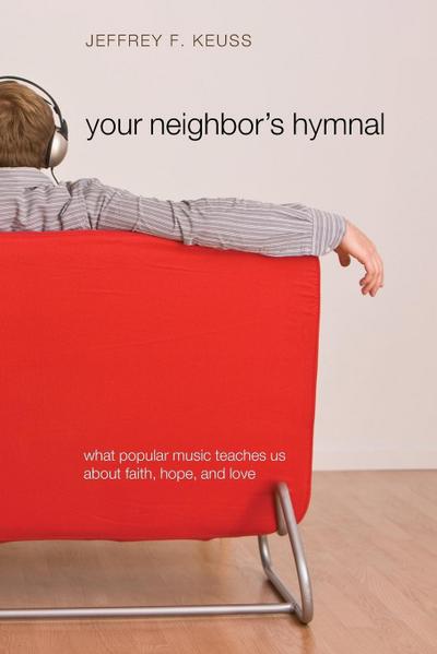 Your Neighbor’s Hymnal