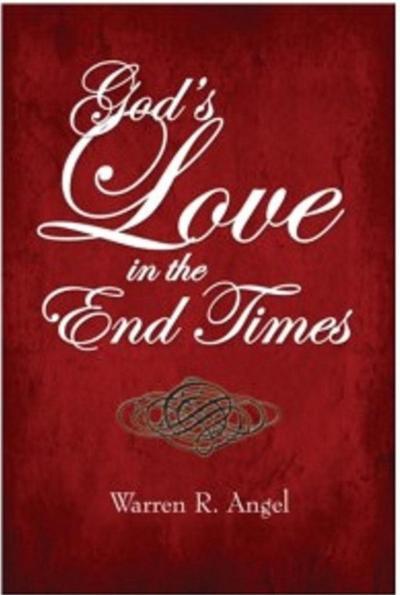 God’s Love in the End Times