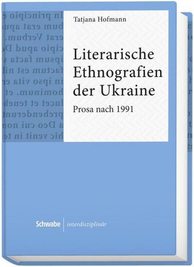 Literarische Ethnografien der Ukraine