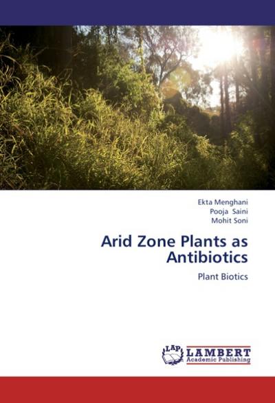 Arid Zone Plants as Antibiotics