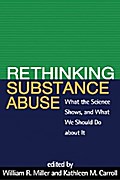 Rethinking Substance Abuse