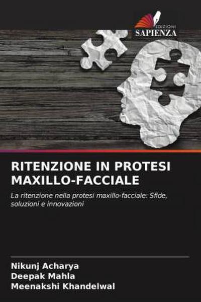 RITENZIONE IN PROTESI MAXILLO-FACCIALE