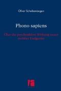 Phono sapiens