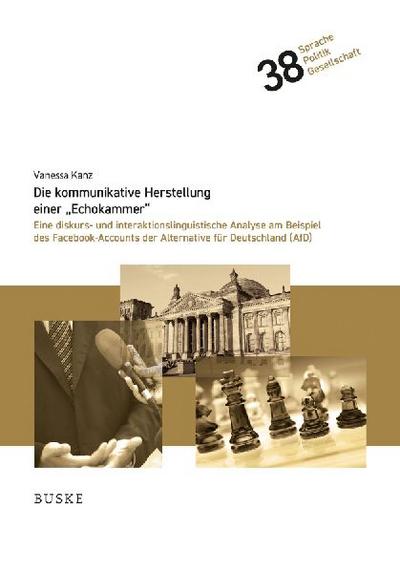 Die kommunikative Herstellung einer "Echokammer"