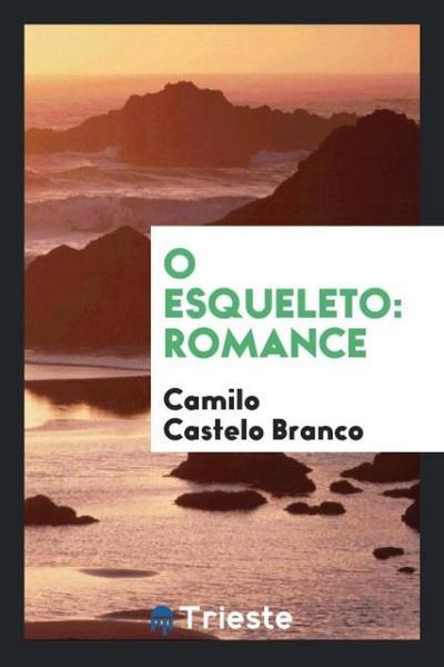 O esqueleto