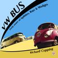 VW Bus - 40 years of Splitties, Bays & Wedges