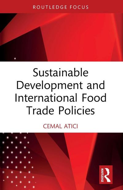 Sustainable Development and International Food Trade Policies