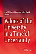 Values of the University in a Time of Uncertainty