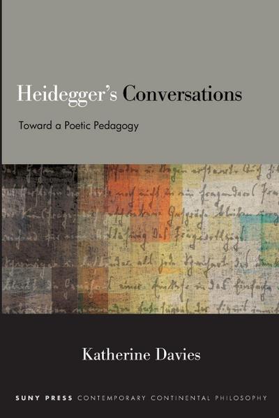 Heidegger’s Conversations