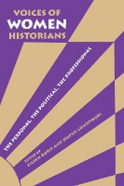Chaudhuri, N: Voices of Women Historians