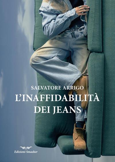 L’ inaffidabilità dei jeans