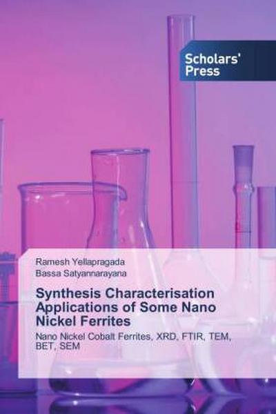 Synthesis Characterisation Applications of Some Nano Nickel Ferrites