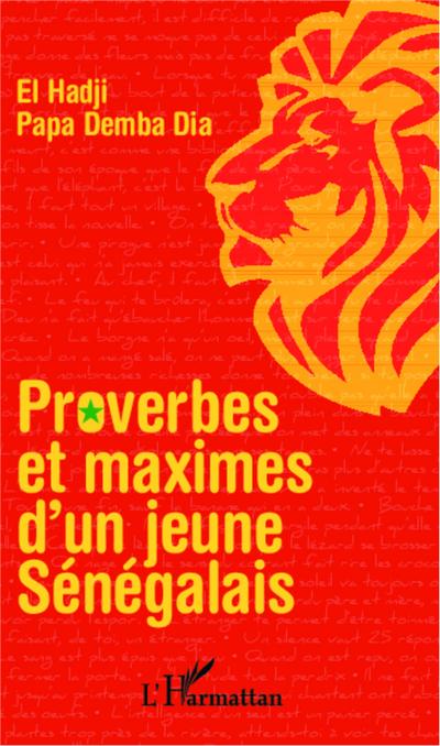 Proverbes et maximes d’un jeune sénégalais