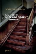 Las muertes de Carlos Flores Bedregal