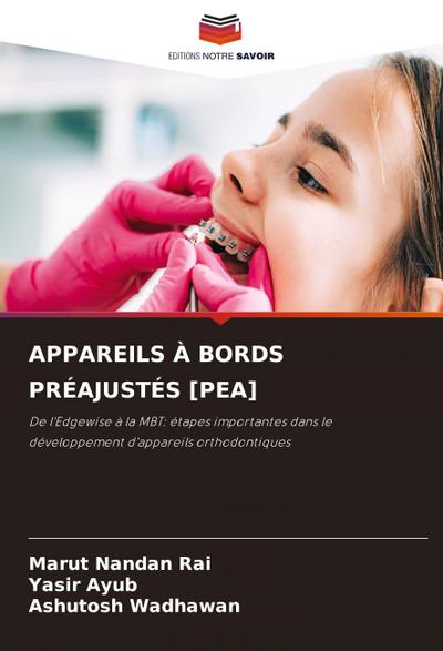 APPAREILS À BORDS PRÉAJUSTÉS [PEA]