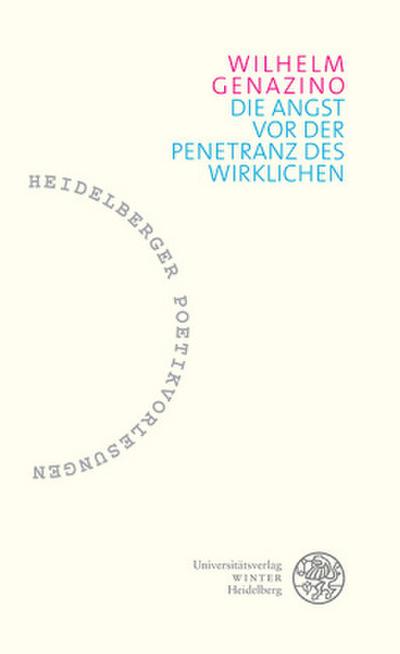 Die Angst vor der Penetranz des Wirklichen