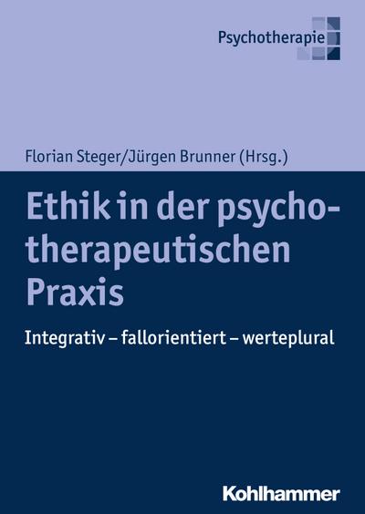 Ethik in der psychotherapeutischen Praxis