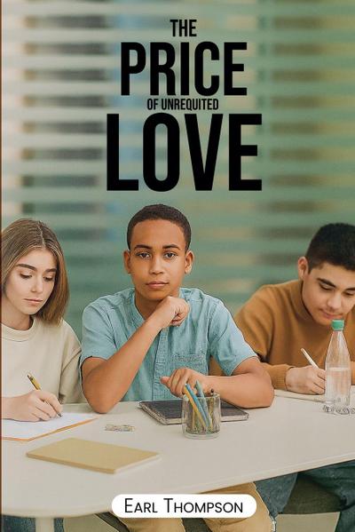 The Price Of Unrequited Love
