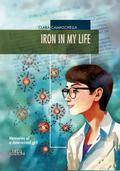 Iron in my life