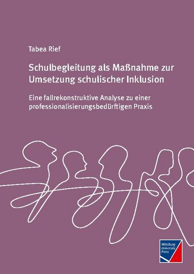 Schulbegleitung als Maßnahme zur Umsetzung schulischer Inklusion