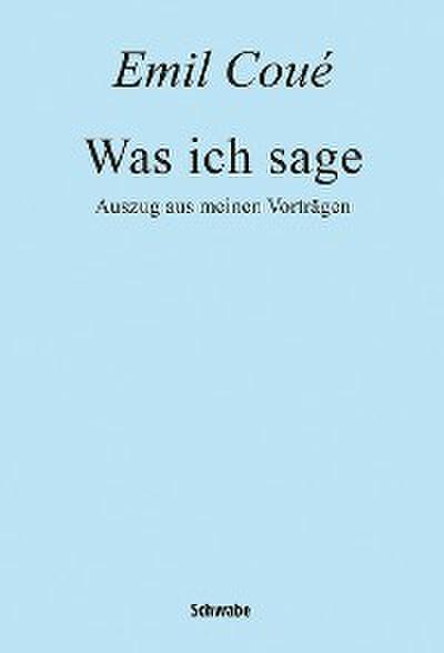 Was ich sage