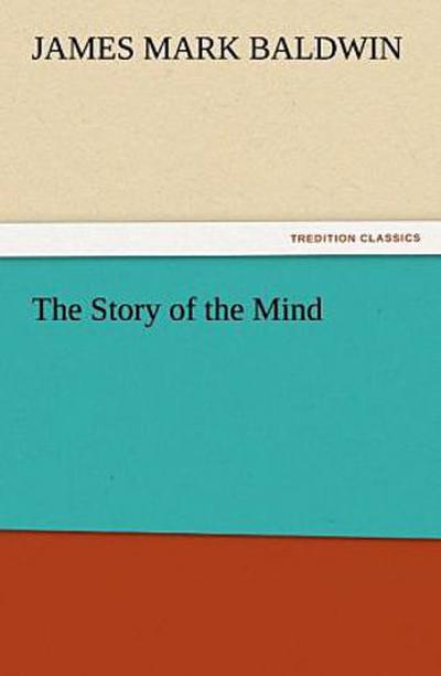 The Story of the Mind
