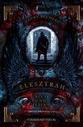 Elesztrah (Band 3): Blut und Federn