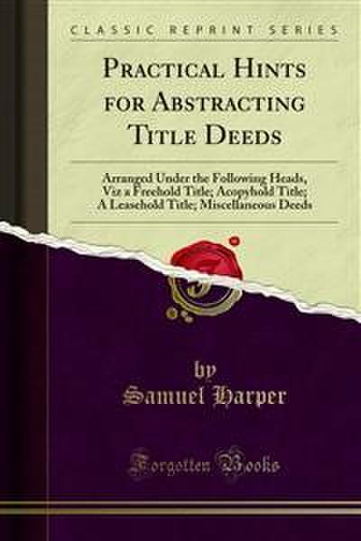Practical Hints for Abstracting Title Deeds