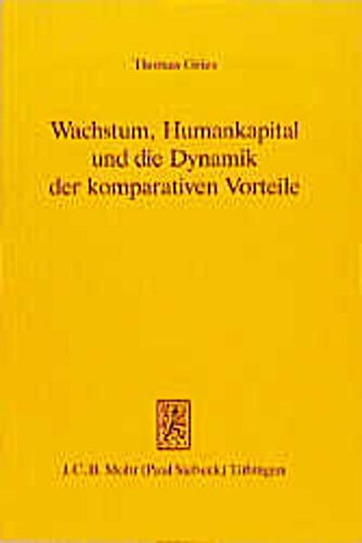 Wachstum, Humankapital und die Dynamik der komparativen Vorteile