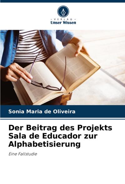 Der Beitrag des Projekts Sala de Educador zur Alphabetisierung