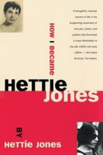 How I Became Hettie Jones