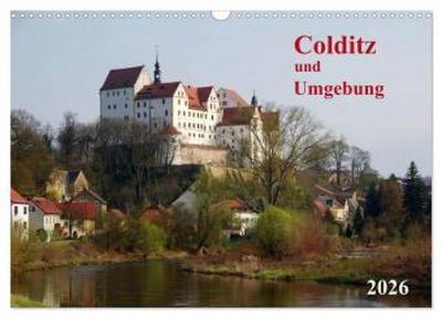 Colditz und Umgebung (Wandkalender 2026 DIN A3 quer), CALVENDO Monatskalender