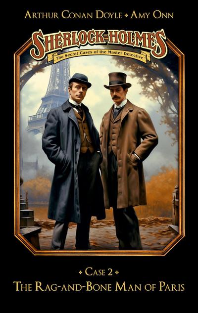 Sherlock Holmes Case 02: The Rag-and-Bone Man of Paris