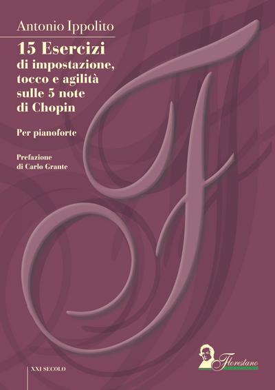 15 Esercizi di impostazione, tocco e agilità sulle 5 note di Chopin