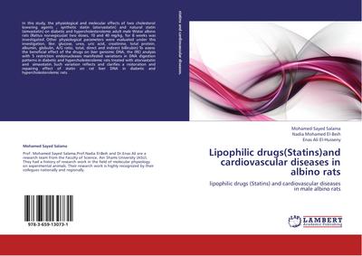Lipophilic drugs(Statins)and cardiovascular diseases in albino rats