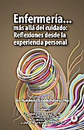 Enfermería... más allá del cuidado