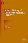 A Short History of Sino-Soviet Relations, 1917-1991