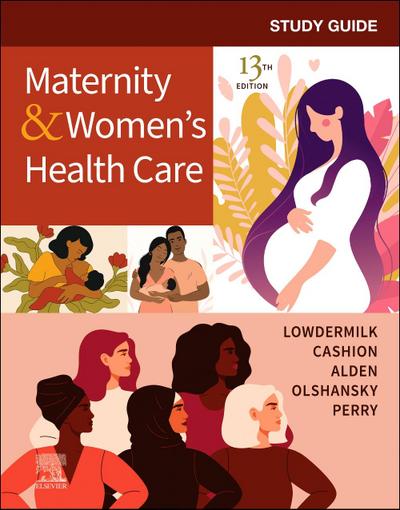 Study Guide for Maternity & Women’s Health Care
